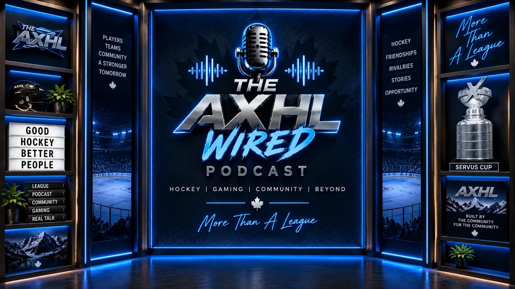 AXHL Wired podcast studio artwork with microphone, Servus Cup and More Than A League message